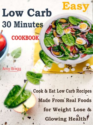 cover image of Easy Low Carb 30 Minutes Cookbook